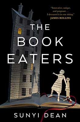 The Book Eaters by Sunyi Dean book cover with adult and child filled in with page of book outside a dark building