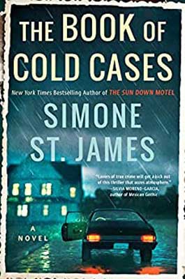 The Book of Cold Cases by Simone St. James book cover with house and car out front in rain