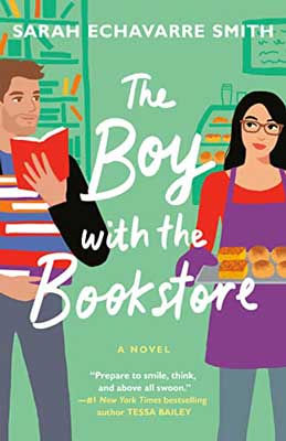 The Boy with the Bookstore by Sarah Echavarre Smith book cover with man holding stack of books and woman holding baked goods on green background