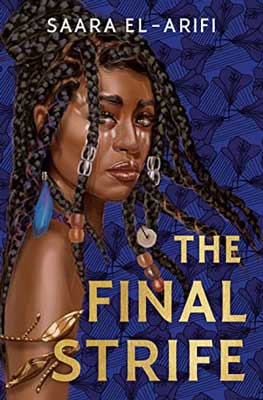 The Final Strife by Saara El-Arifi book cover with Black woman's face with braided hair with beads