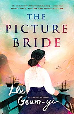 The Picture Bride by Lee Geum-yi book cover with woman with back to reader looking out over water with ships and orange, red, blue sky