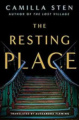 The Resting Place by Camilla Sten book cover with staircase