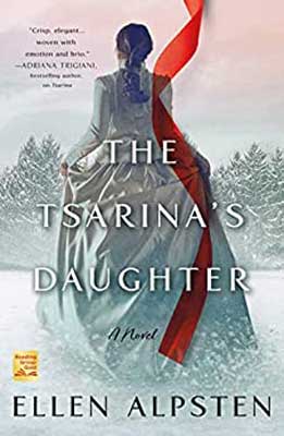 The Tsarina's Daughter by Ellen Alpsten book cover with woman wearing white gown with red ribbon
