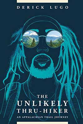 The Unlikely Thru-Hiker by Derick Lugo book cover with blue and turquoise coloring of older man's face with beard, long hair, and wearing glasses 