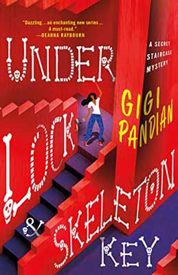 Under Lock & Skeleton Key by Gigi Pandian book cover with person climbing purple stairs in red building