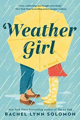 Weather Girl by Rachel Lynn Solomon book cover with person in blue jeans and person in red dress with yellow umbrella blocking them