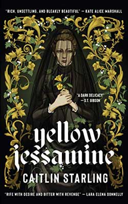 Yellow Jessamine by Caitlin Starling book cover with veiled woman holding yellow flowers