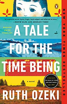 A Tale For The Time Being by Ruth Ozeki book cover with water, mountains, trees in blue, red, yellow, and green shading