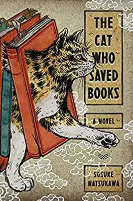 The Cat Who Saved Books by Sosuke Natsukawa book cover with tabby cat going through a red book