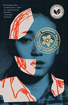 The Memory Police by Yoko Ogawa book cover with photograph of person with lips slightly parted and blue hue along with pieces of illustrated face