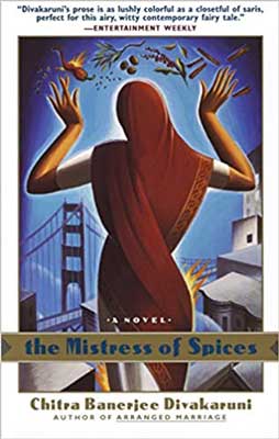 The Mistress of Spices by Chitra Banerjee Divakaruni book cover with person wearing red head scarf and CA Golden Gate bridge