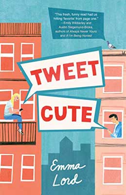 Tweet Cute by Emma Lord book cover with two illustrated people on their phones from separate buildings