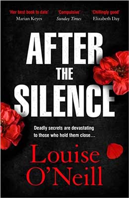 After the Silence by Louise O'Neill book cover with red flowers on black background