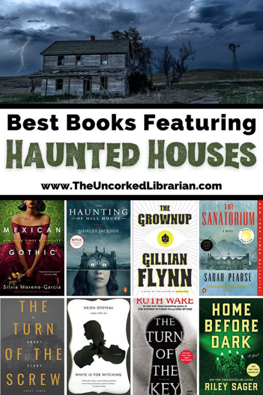 27 Best Haunted House Books To Totally Creepy You Out The Uncorked Librarian