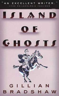 Island of Ghosts by Gillian Bradshaw book cover with person dressed for battle riding horse on purple pink backgrorund