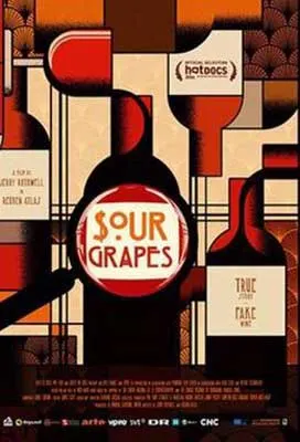 Sour Grapes Documentary Film Poster with bottles of wine facing up and down with labels