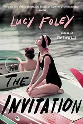 The Invitation by Lucy Foley book cover with young white woman sitting on boat in black bathing suit with pink headband as another person drives the boat