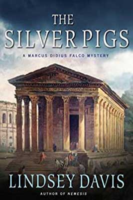 The Silver Pigs by Lindsey Davis book cover with Ancient Roman building with columns and blue sky with clouds