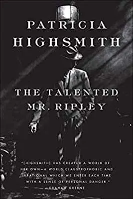 The Talented Mr. Ripley by Patricia Highsmith book cover with black and white image of man in suit and hat