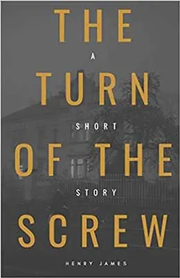 The Turn Of The Screw by Henry James book cover with title in yellow over entire cover and grayed out home in background