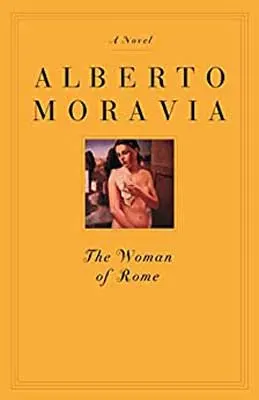 The Woman of Rome by Alberto Moravia book cover with person wearing no clothes with hand over bare chest on yellow cover