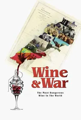 Wine and War Movie Poster with map with photos in it pouring red wine into container
