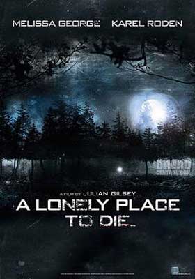 A Lonely Place to Die Movie Poster with landscape at night with trees, glow from moon, and dark body of water