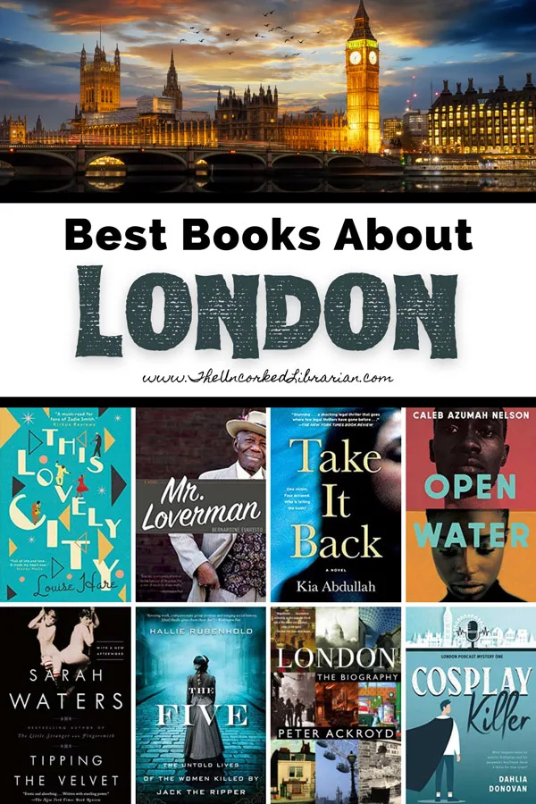 Best Books On London Pinterest Pin with image of Big Ben and Westminster at night with clouds in sky and book covers for This Lovely City, Mr. Loverman, Take It Back, Open Water, Tipping the Velvet, The Five, London, and Cosplay Killer