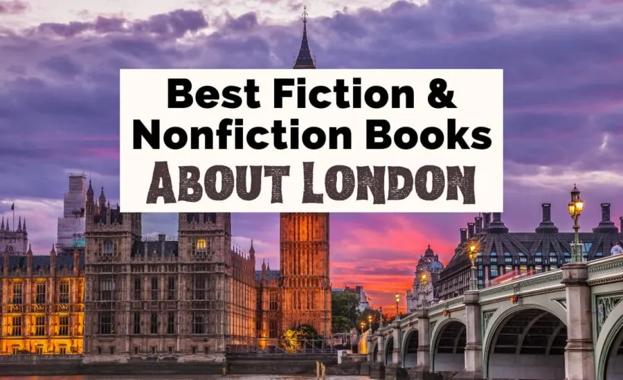 Books About London and London Books with photo of Big Ben and Westminster Abbey at sunset with pink and purple sky