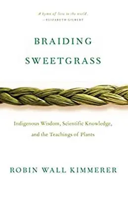 Braiding Sweetgrass by Robin Wall Kimmerer book cover with golden brain on white background