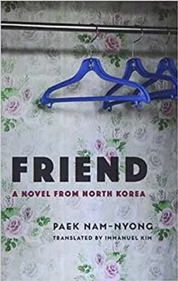 Friend by Paek Nam-Nyong book cover with three blue hangers in a wallpaper flowered closet