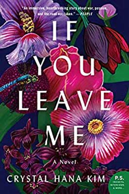 If You Leave Me by Crystal Hana Kim book cover with pink and purple flowers over entire cover