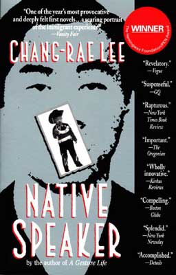 Native Speaker by Chang-rae Lee book cover with illustrated image of Korean man in gray and black with picture of person in cowboy hat over nose and mouth