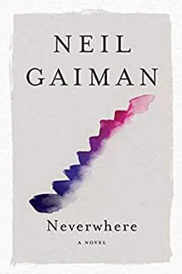 Neverwhere by Neil Gaiman book cover with watercolored like stairs shaded purple to pink on white background