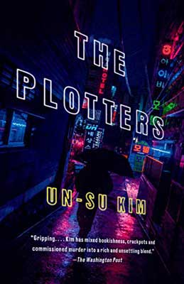 The Plotters by Un-su Kim book cover with glowing city with hot pink and green lights at night