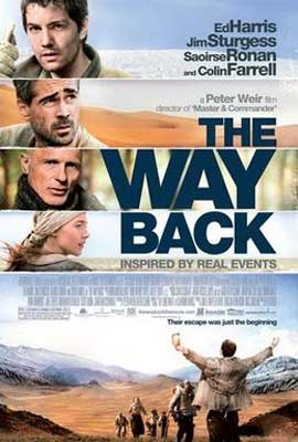 The Way Back Movie Poster with four different images three of white men and one of a white woman with one man with his arms in the air toward the sky and landscape