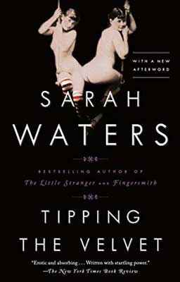 Tipping the Velvet by Sarah Waters book cover with two White women wearing nothing but long socks