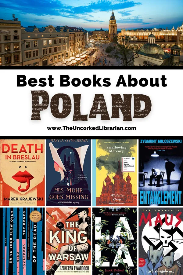 Best books on Poland Pinterest Pin with picture of Krakow Poland from above with city and church at night and books for Death in Breslau, Mrs Mohr Goes Missing, Swallowing Mercury, Entanglement, Drive your plow over the bones of the dead, the kind of Warsaw, maus, and lala