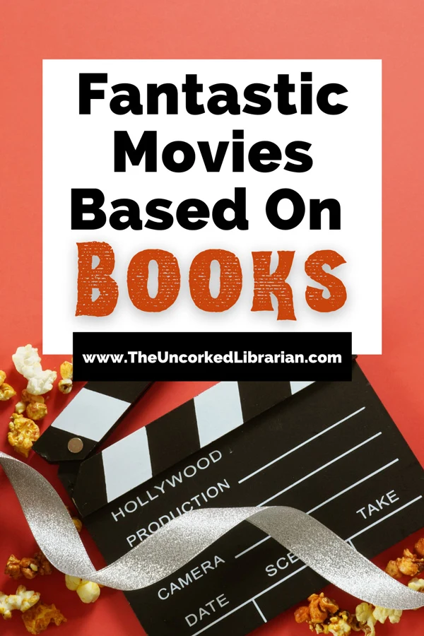 Books Turned Into Movies Pinterest Pin with orange background and bowl of buttered popcorn, film board and rolls of film along the bottom 