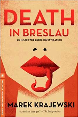 Death in Breslau by Marek Krajewski book cover with illustrated woman's face with bright red lips with red scorpion tail hanging from them