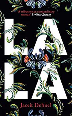 Lala by Jacek Dehnel book cover with title in white with green vines and steams with blue flower