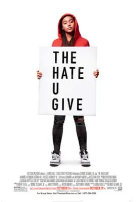 The Hate U Give Movie Poster with young Black woman in red sweatshirt and pants holding a sign with the title