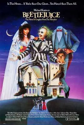 Beetlejuice Movie Poster with image of man in black and white pin stripped suit with white woman dressed as bride and headless ghost in tuxedo with white house in background