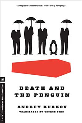 Death and the Penguin by Andrey Kurkov book cover with red coffin and headless people in black suits with penguin in between