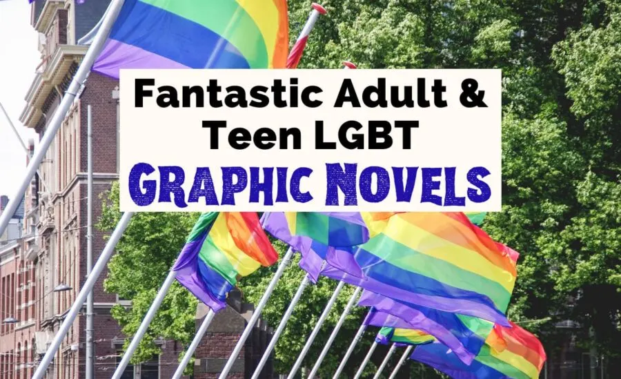 LGBT Graphic Novels with image of multiple rainbow pride flags waving in city