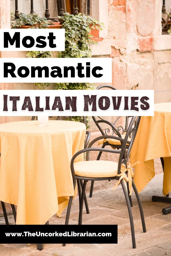 Tranquility Previous reins 21 Best Italian Romance Movies To Watch Now | The Uncorked Librarian