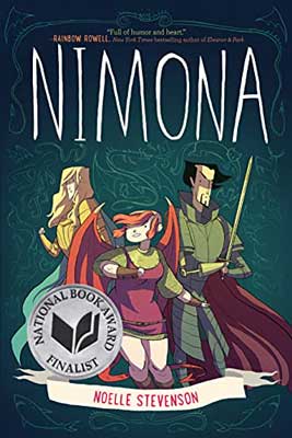 Nimona by Noelle Stevenson book cover with illustrated three people, one a young red haired woman with wings and two older men in background one with black hair and sword and the other with blonde hair a cape 