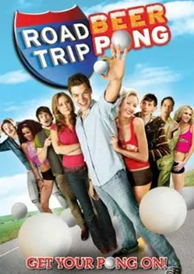 Road Trip Beer Pong Movie Poster with group of college-aged men and women with white man in front throwing beer pong balls