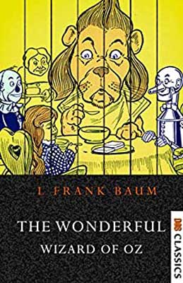 The Wonderful Wizard of Oz by Frank Baum book cover with illustrated woman, tiger, scarecrow and tin man