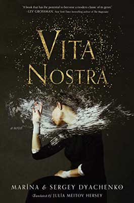 Vita Nostra by Marina Dyachenko and Sergey Dyachenko book cover with person sitting and paint or water splattering around neck